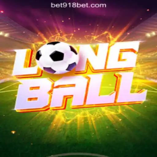 Exploring LongBall: A New Era in Online Gaming with 918bet.com Oficial Slots Brasil #1